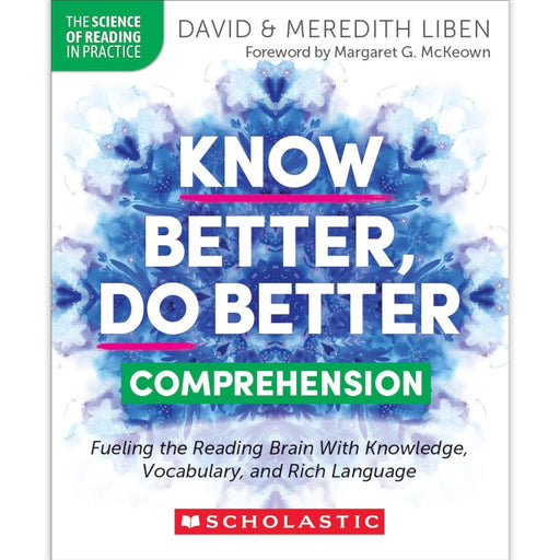 Know Better, Do Better: Teaching Comprehension Professional Book - Kidsplace.store