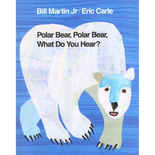 Polar Bear, Polar Bear What Do You Hear Big Book - Kidsplace.store