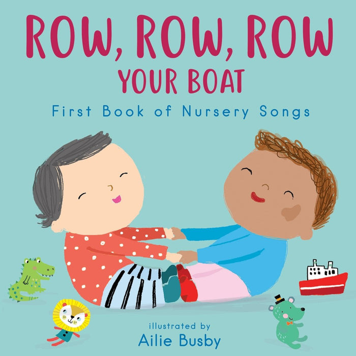 Row, Row, Row Your Boat - First Book of Nursery Songs Board Book - Kidsplace.store